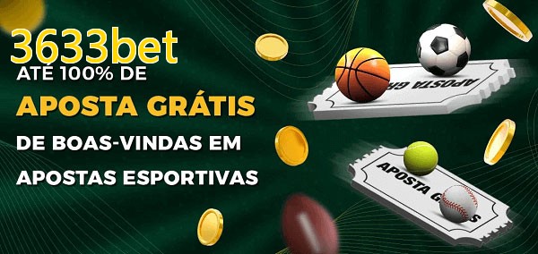 3633betbet Ate 100% de Aposta Gratis
